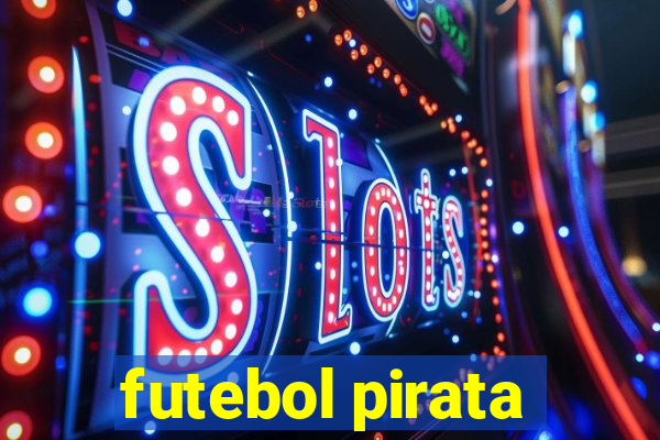 futebol pirata